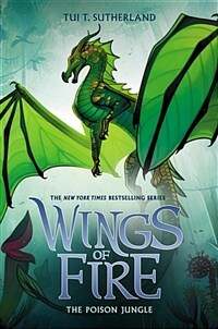 Wings of fire. Book twelve, (The)poison jungle