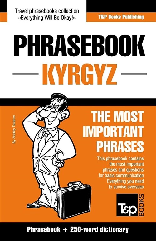 Phrase Book Kyrgyz the Most Important Phrases (Paperback)