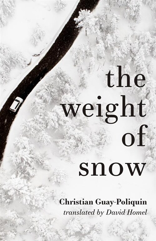 The Weight of Snow (Paperback)