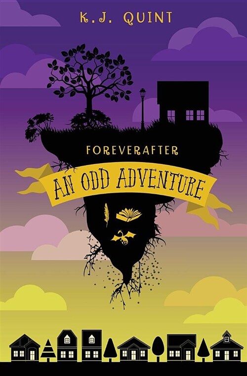 Foreverafter: An Odd Adventure (Combined Edition) (Paperback)