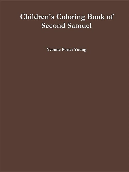 Childrens Coloring Book of Second Samuel (Paperback)