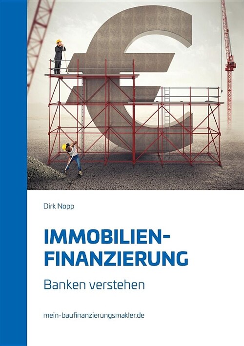 Immobilienfinanzierung (Paperback)