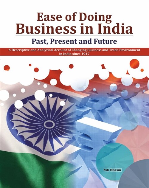Ease of Doing Business in India: Past, Present and Future (Hardcover, None)