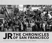 JR : the chronicles of San Francisco