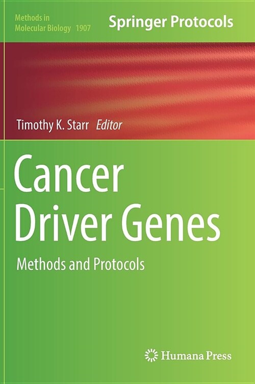 Cancer Driver Genes: Methods and Protocols (Hardcover, 2019)