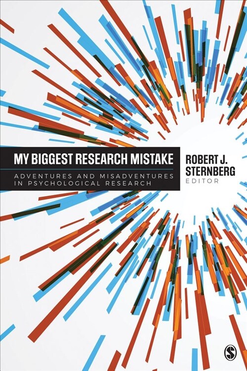 My Biggest Research Mistake: Adventures and Misadventures in Psychological Research (Paperback)