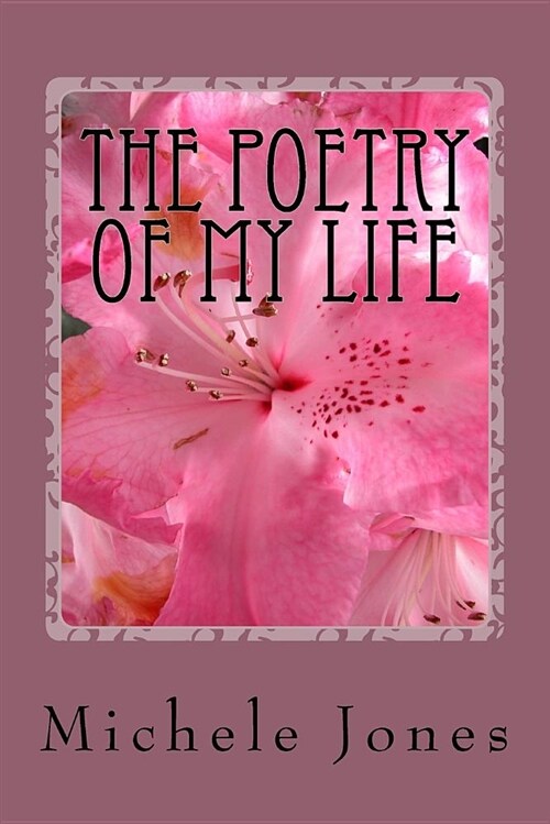 The Poetry of My Life (Paperback)