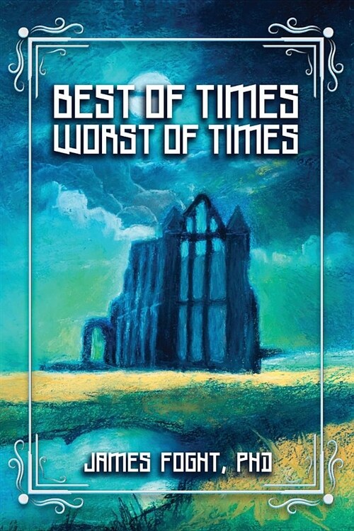 Best of Times Worst of Times (Paperback)
