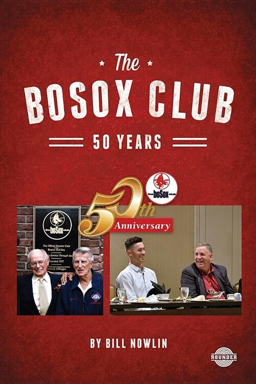 The Bosox Club: 50 Years (Paperback)