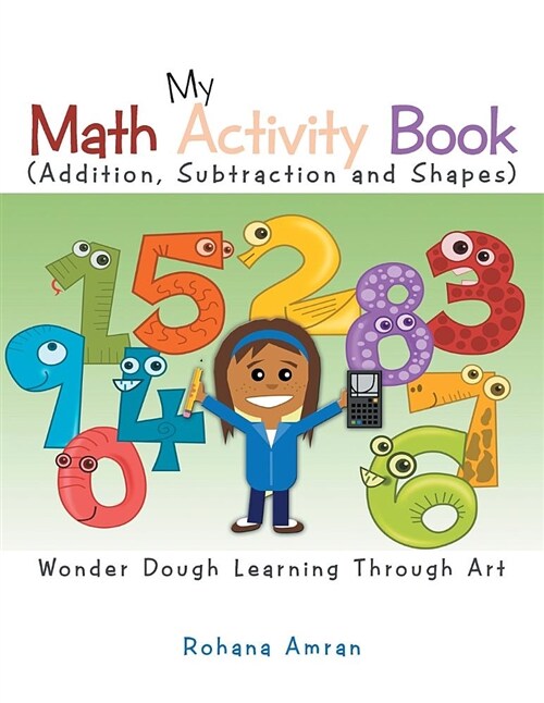 My Math Activity Book: Numbers, Shapes, Addition and Subtraction (Paperback)