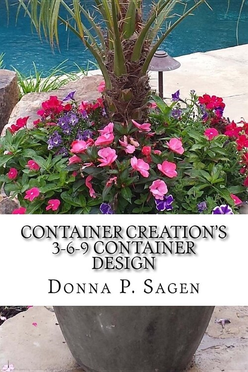 Container Creations 3-6-9 Container Design (Paperback)
