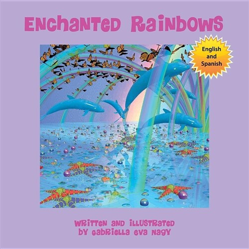 Enchanted Rainbows (Paperback)
