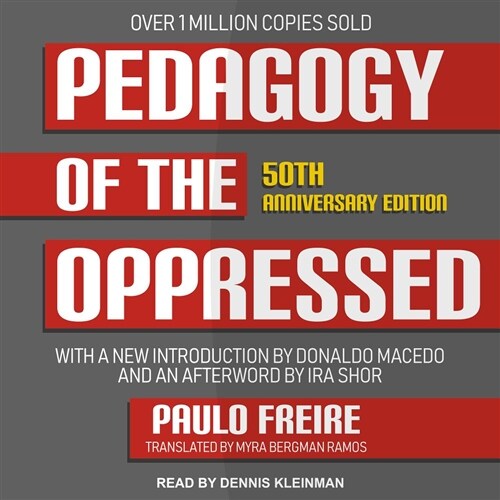 Pedagogy of the Oppressed: 50th Anniversary Edition (Audio CD)