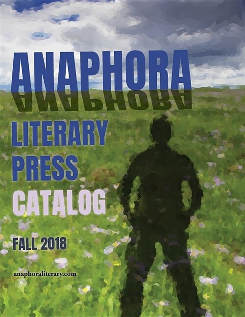 Catalog: Anaphora Literary Press (Paperback)