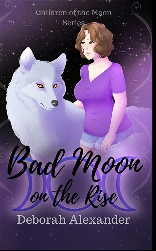 Bad Moon on the Rise: Children of the Moon Book 1 (Paperback)