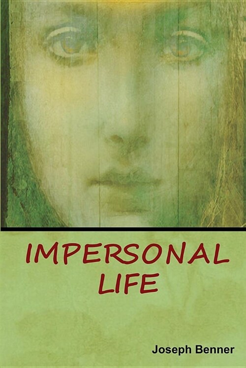 Impersonal Life (Paperback)