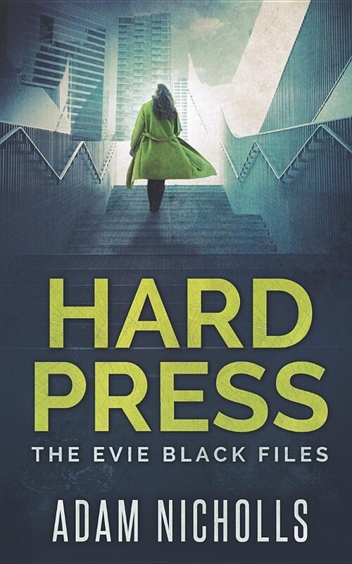 Hard Press: The Evie Black Files (Paperback)