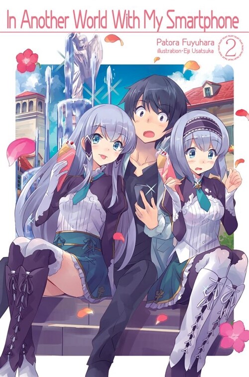 In Another World with My Smartphone: Volume 2 (Paperback)