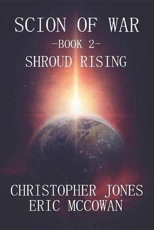 Scion of War: Shroud Rising (Paperback)