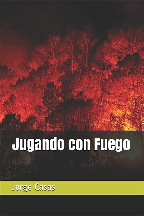 Jugando Con Fuego (Paperback)