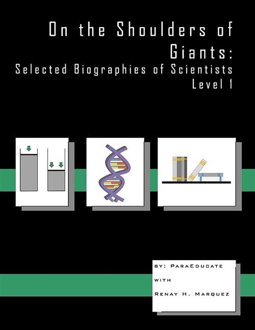 On the Shoulders of Giants: Selected Biographies of Scientists (Paperback)