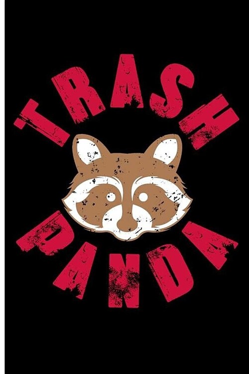 Trash Panda: Blank Lined Journal - Trash Panda (Paperback)