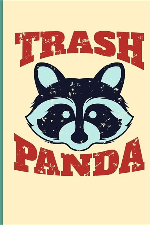 Trash Panda: Blank Lined Journal - Trash Panda (Paperback)