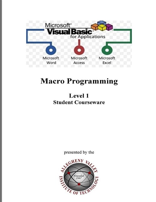 Visual Basic for Applications (Vba) Level 1: Macro Programming Student Courseware (Paperback)