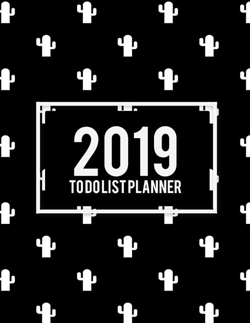 2019 to Do List Planner: Beauty Black Book, 2019 Weekly Monthly to Do List 8.5 X 11 Daily to Do Planner, Office School Task Time Management N (Paperback)