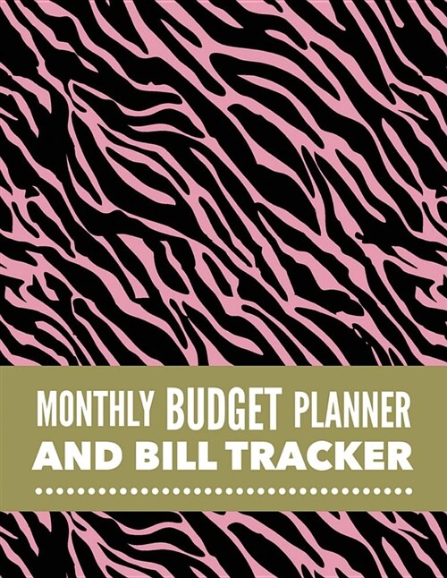 Monthly Budget Planner and Bill Tracker: Skin Design Budget Planner for Your Financial Life with Calendar 2018-2019 Beginners Guide to Personal Money (Paperback)