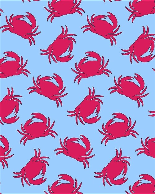 Crab Journal: Red Crabs on Blue Composition Book for Students Teachers Who Love Crustaceans Ocean Life Eating Crabs - College Ruled (Paperback)
