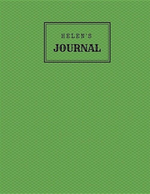 Helens Journal 150 Pages 8.5 X 11(21.59 X 27.94cm) (Paperback)