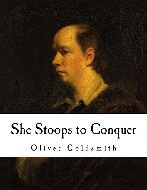 She Stoops to Conquer: The Mistakes of a Night (Paperback)