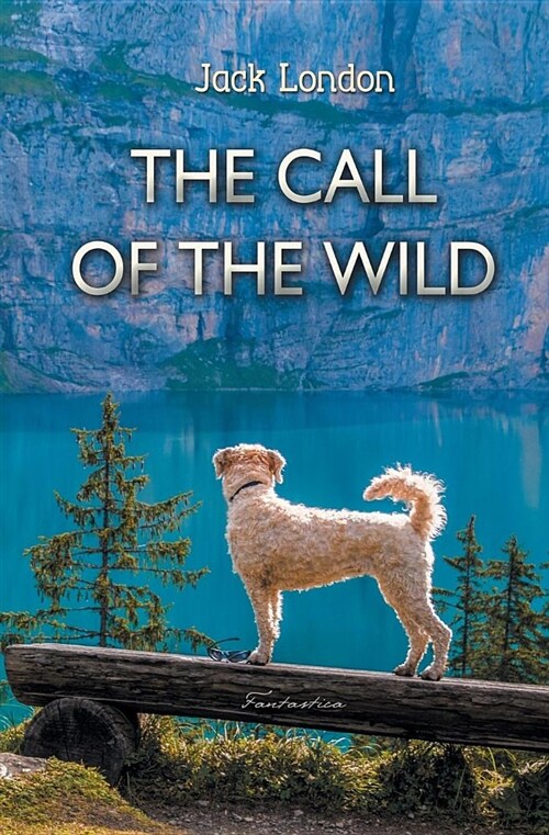 The Call of the Wild (Paperback)