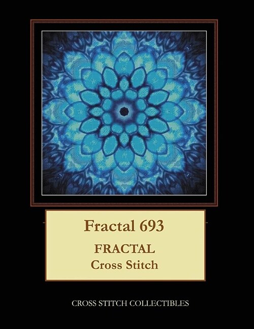 Fractal 693: Fractal Cross Stitch Pattern (Paperback)