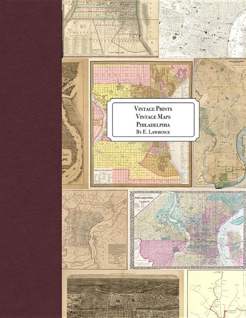 Vintage Prints: Vintage Maps: Philadelphia (Paperback)