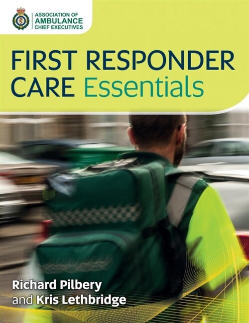 First Responder Care Essentials (Paperback)