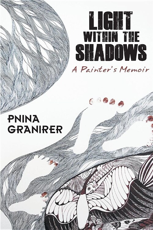 Light Within the Shadows: A Painters Memoir (Paperback)