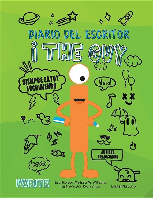 I the Guy Diario del Escritor Bilingual (Spanish) (Paperback)