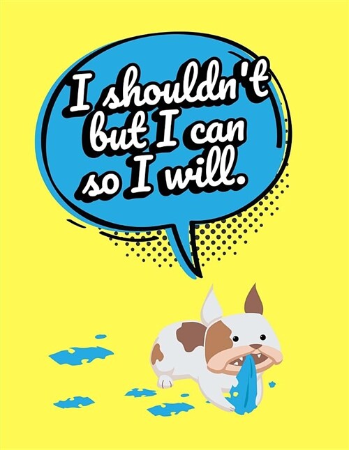 Funny Puppy Composition Notebook: 135 Seets Wide Ruled Writing Paper Dog Humor Childs Journal (Paperback)