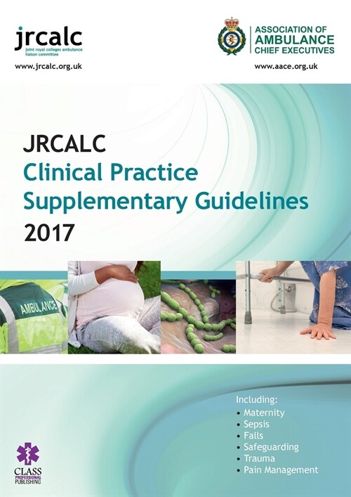 Jrcalc Clinical Practice Supplementary Guidelines 2017 (Paperback)