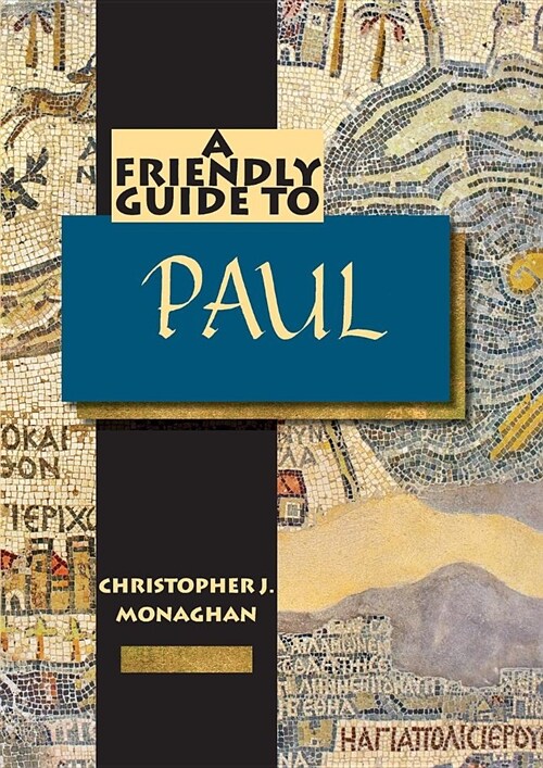 Friendly Guide to Paul (Paperback)