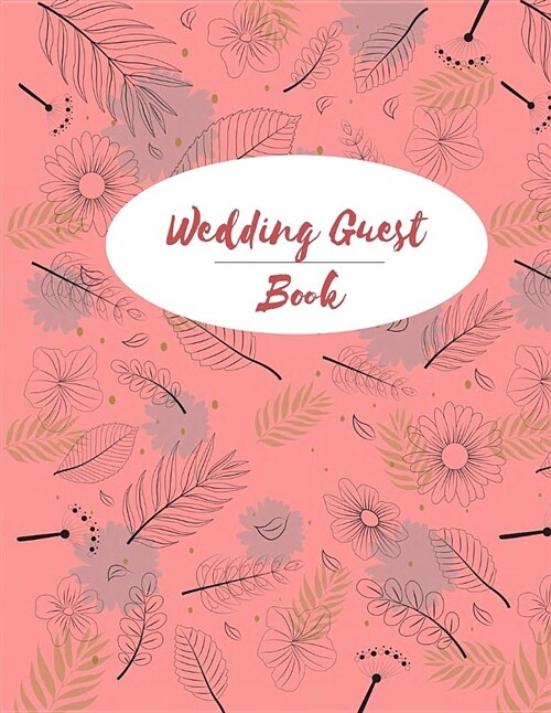 Wedding Guest Book: Red Flower Cover Email Address Book and Contact Book, with A-Z Tabs Address, Phone, Email, Emergency Contact 120 Pages (Paperback)