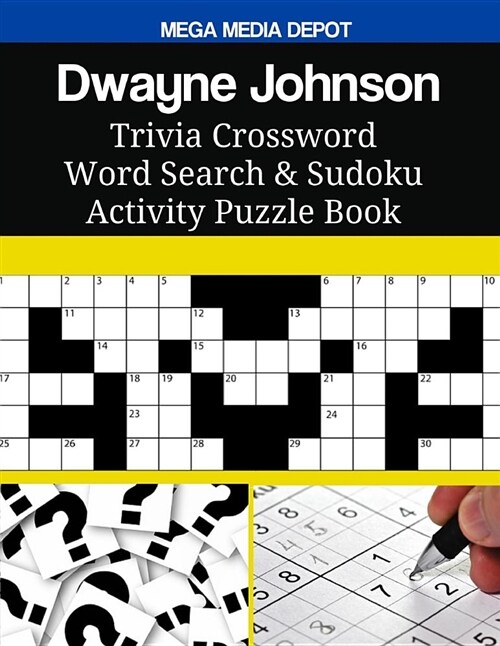 Dwayne Johnson Trivia Crossword Word Search & Sudoku Activity Puzzle Book (Paperback)