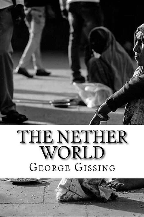 The Nether World (Paperback)