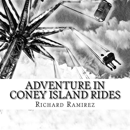 Adventure in Coney Island Rides (Paperback)