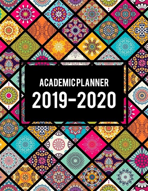 Academic Planner 2019-2020: Beauty Art Book, 8.5 X 11 Two Year Planner Academic 2019-2020 Calendar Book Weekly Monthly Planner, Agenda Planner, Ca (Paperback)