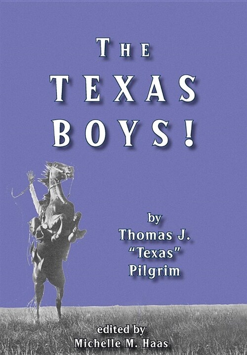 The Texas Boys! (Hardcover)