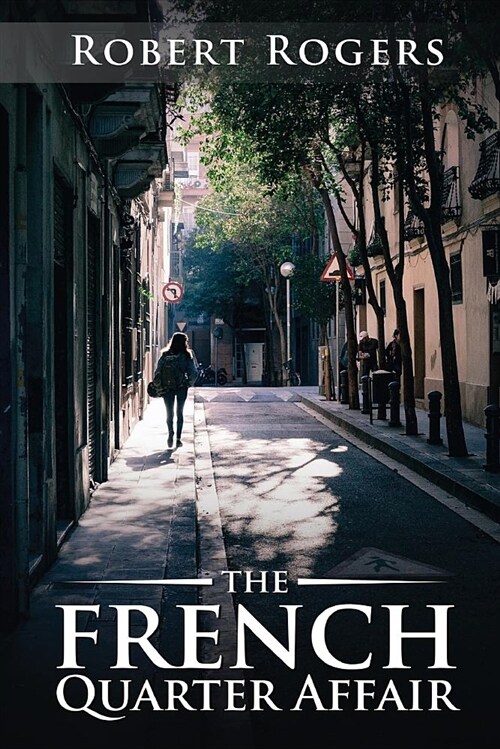 The French Quarter Affair (Paperback)