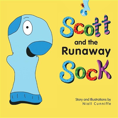 Scott and the Runaway Sock: A Heartwarming Story of Friendship (Paperback)